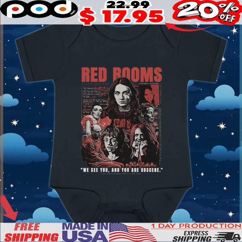Red Rooms We See You, And You Are Obscene T Shirt