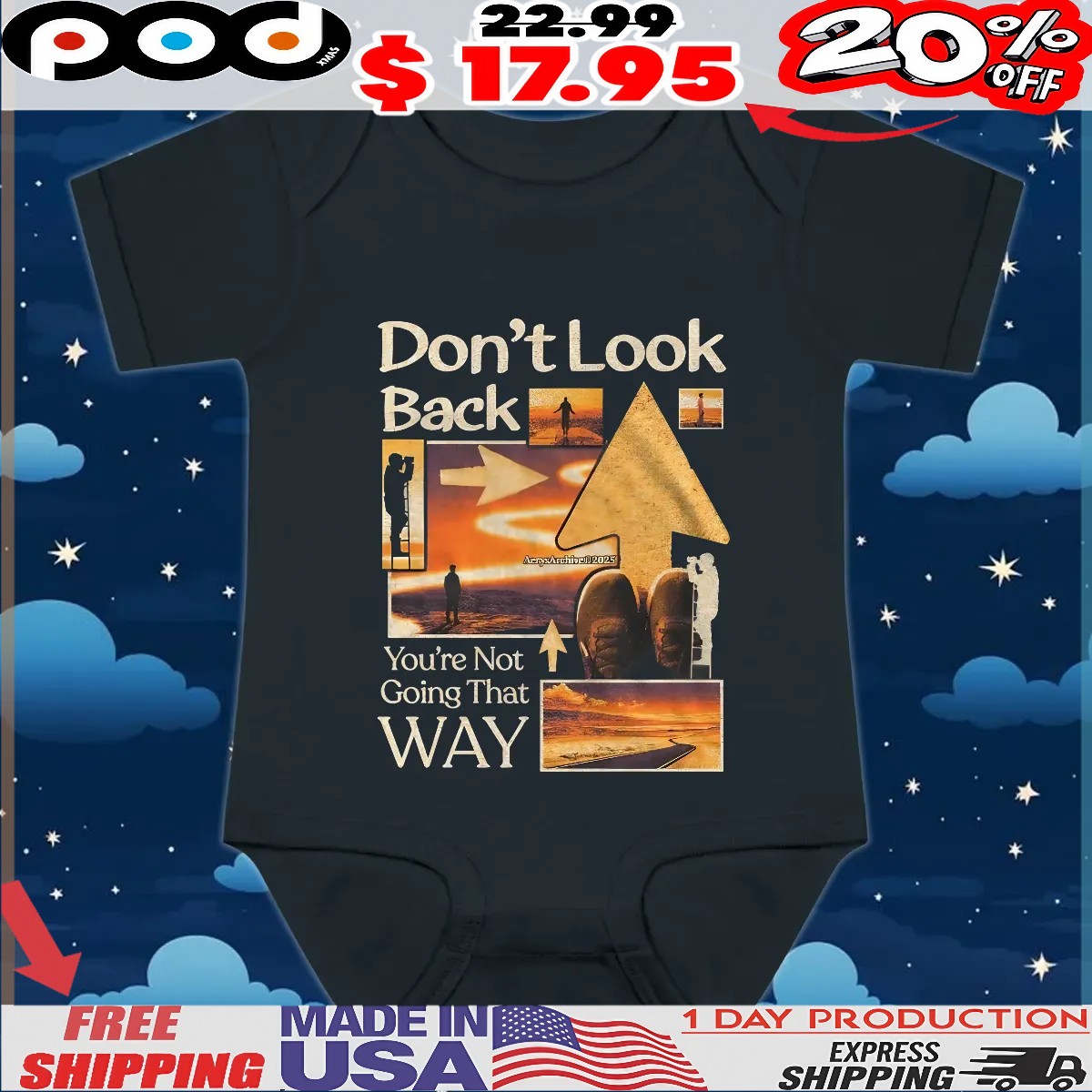 Don't Look Back You're Not Going That Way Graphic Design T Shirt Don't Look Back You're Not Going That Way Graphic Design T Shirt