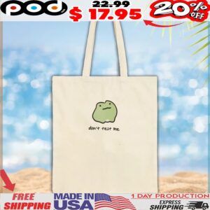 Don't Test Me Frog T Shirt
