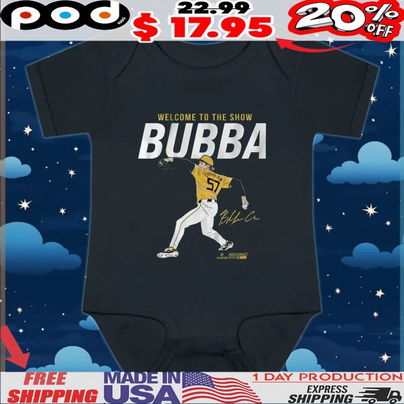 Bubba Chandler Welcome To The Show Signature T Shirt