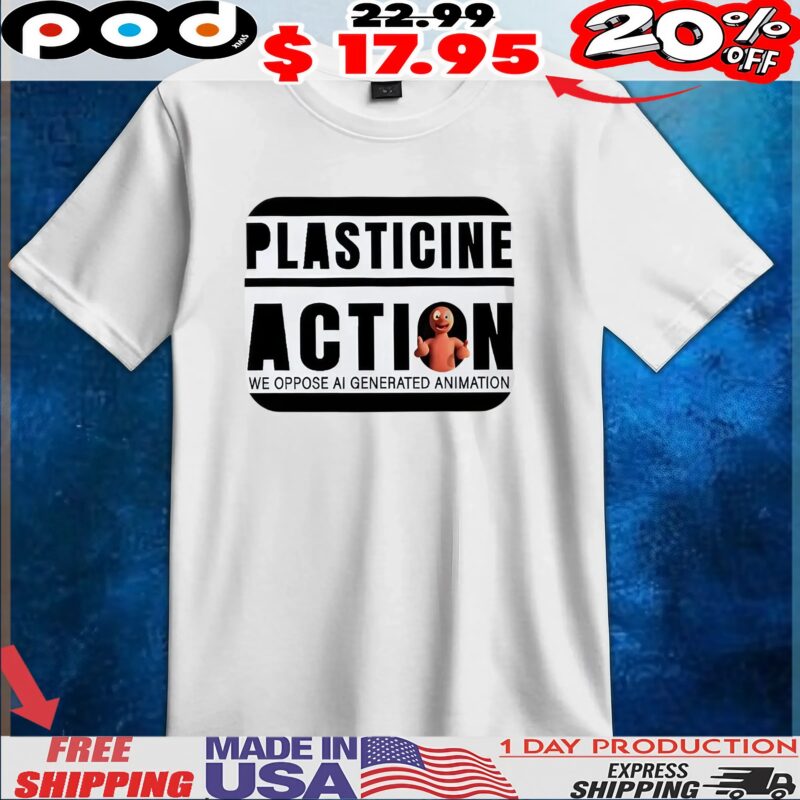 Plasticine Action We Oppose AI Generated Animation Shirt