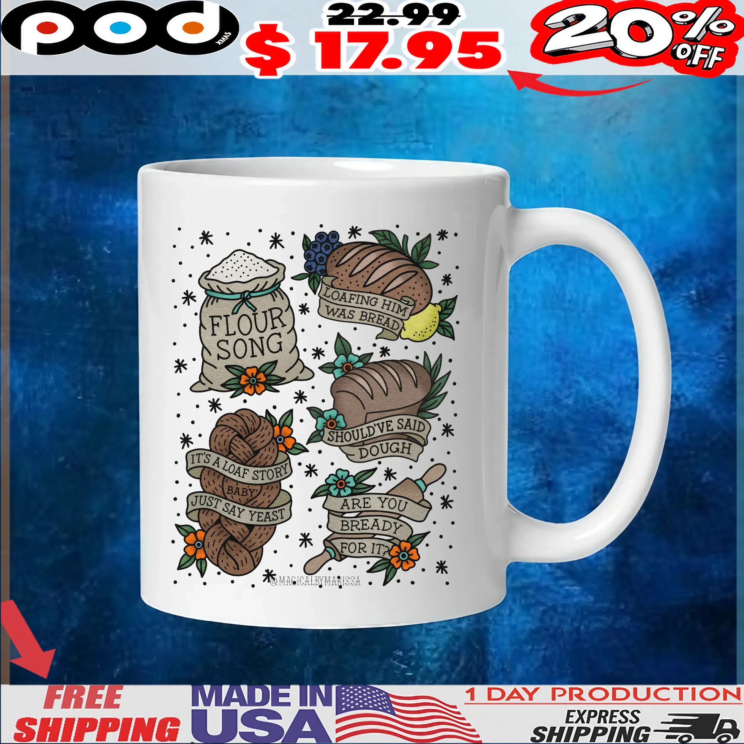 Flour Song Loafing Him Was Bread Should've Said Dough It's A Love Story Baby Just Say Yeast Are You Ready For It T Shirt