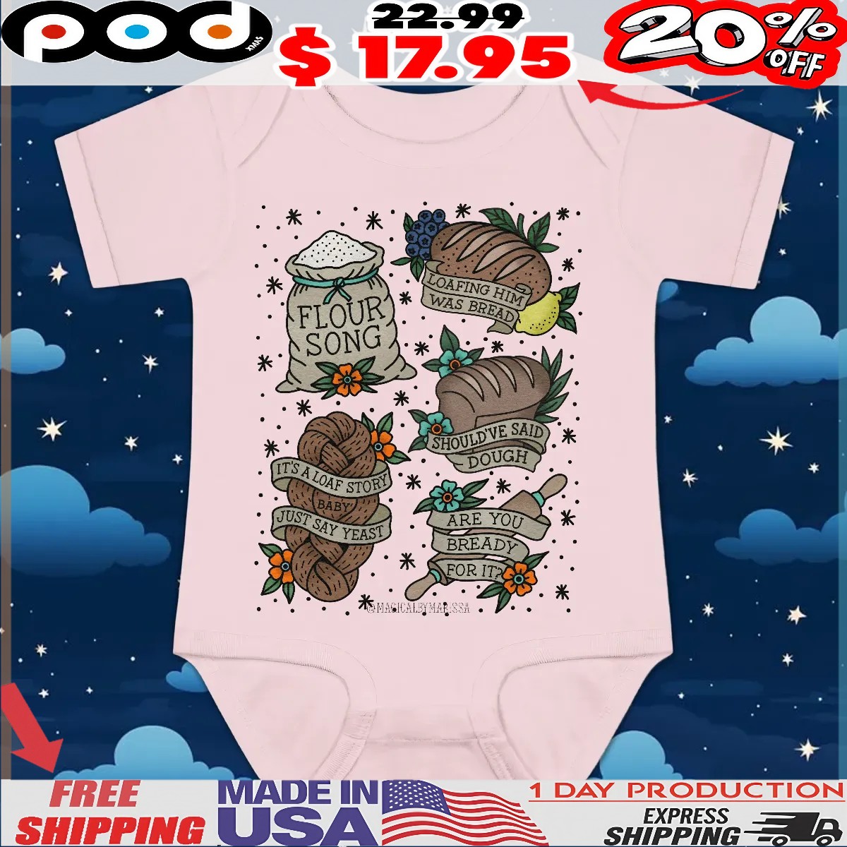 Flour Song Loafing Him Was Bread Should've Said Dough It's A Love Story Baby Just Say Yeast Are You Ready For It T Shirt