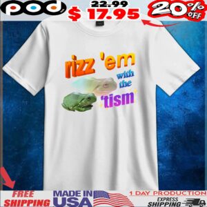 Frog rizz 'em with the 'tism t shirt