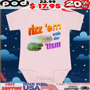 Frog rizz 'em with the 'tism t shirt