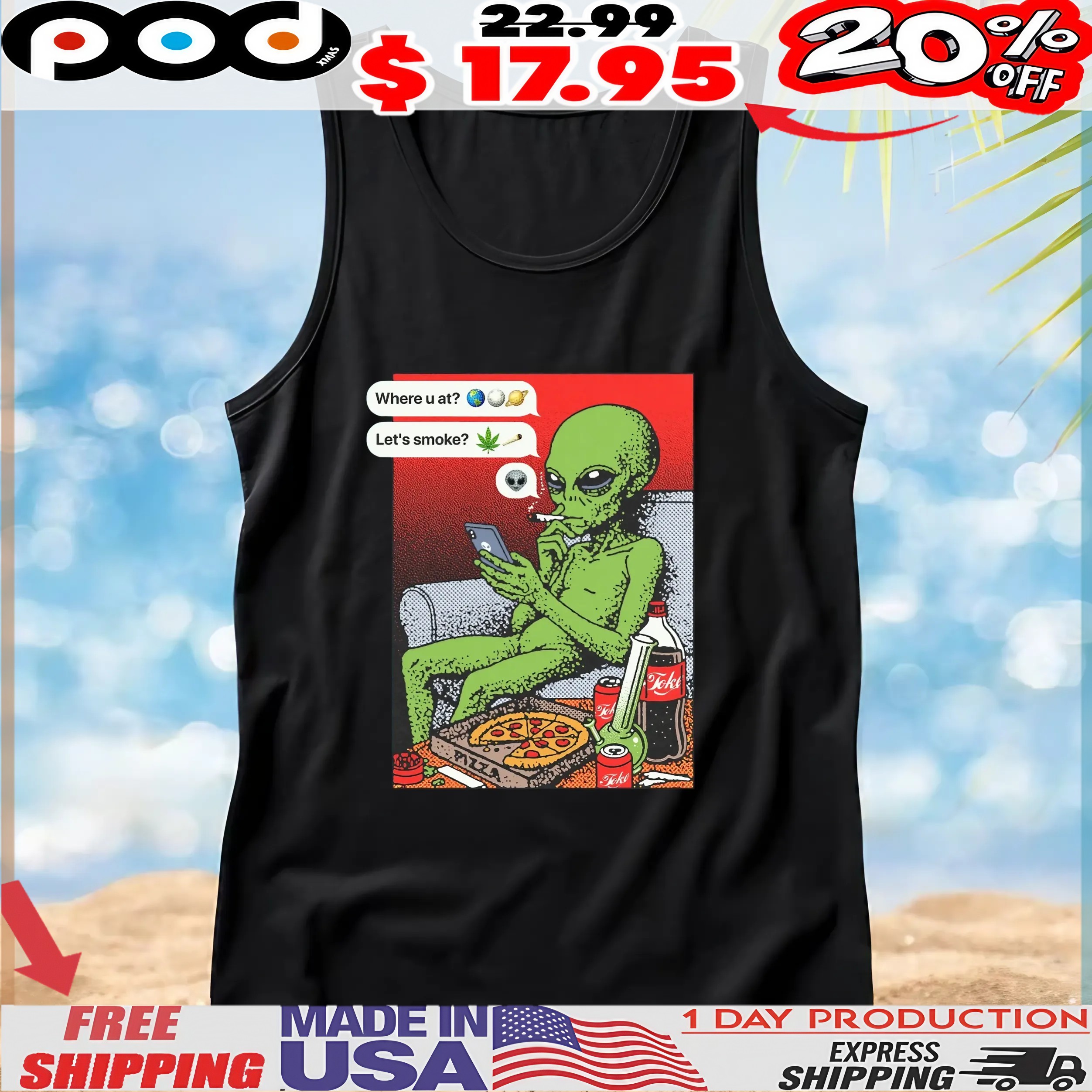 Funny Alien Smoking Where U At Let's Smoke T Shirt Funny Alien Smoking Where U At Let's Smoke T Shirt