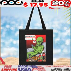 Funny Alien Smoking Where U At Let's Smoke T Shirt