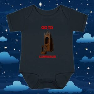 Go To Confession' confessional t shirt
