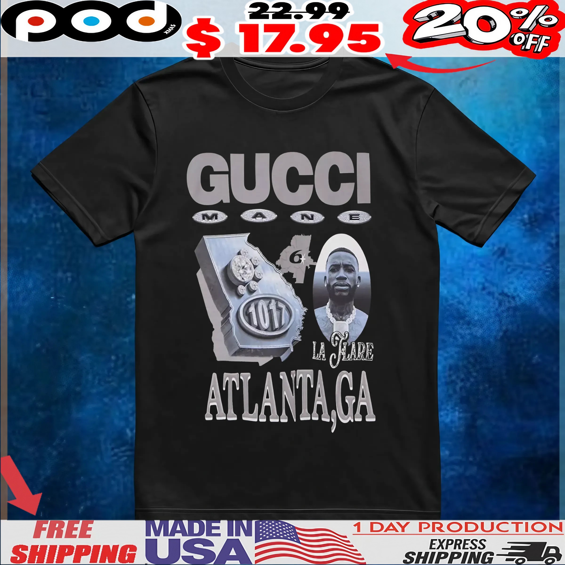 Gucci Mane La Flare Atlanta, Ga T Shirt Gucci Mane La Flare Atlanta, Ga T Shirt