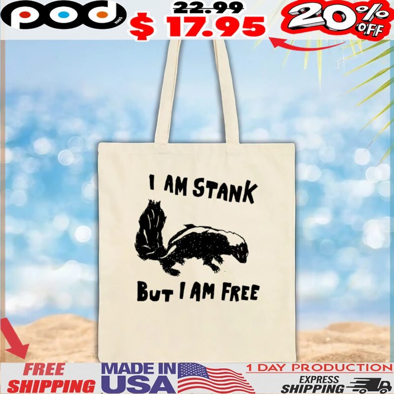 Weasel I Am Stank But I Am Free T Shirt