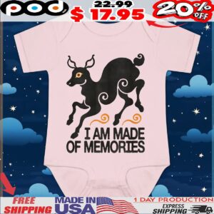 I Am Made Of Memories T Shirt