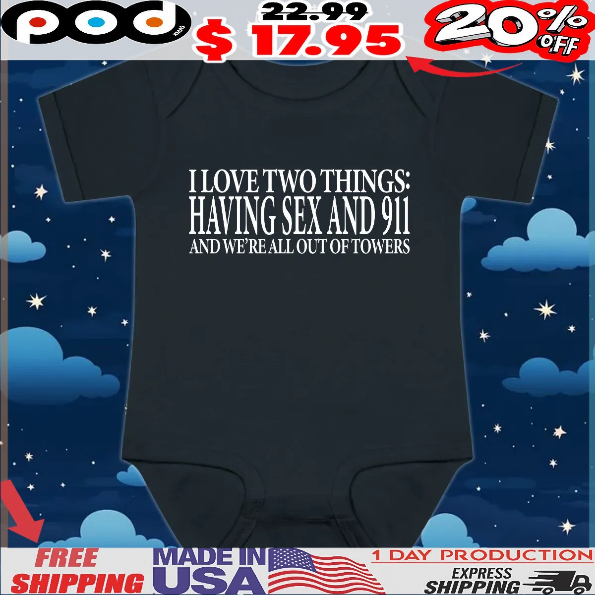I Love Two Things Having Sex And 911 And We're All Out Of Towers T Shirt