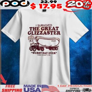 I Survived The Great Glizzaster Wurst Day Ever Hot Dog Interstate 83 T Shirt