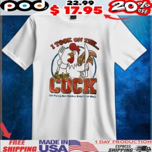 I Took On The Juicy Cuck So Piping Hot Chicken Wings In 30 Mins T Shirt