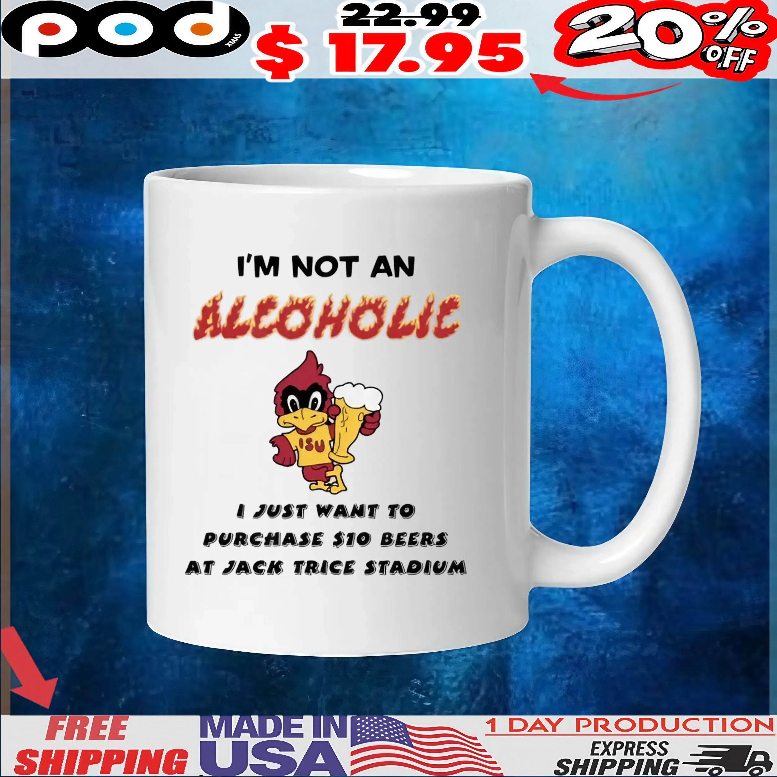 I'm Not An Alcoholic I Just Want To Purchase 10 Beers At Jack Trice Stadium Iowa State Mascot T Shirt