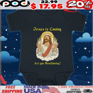 Jesus is Coming Are you Swallowing T Shirt