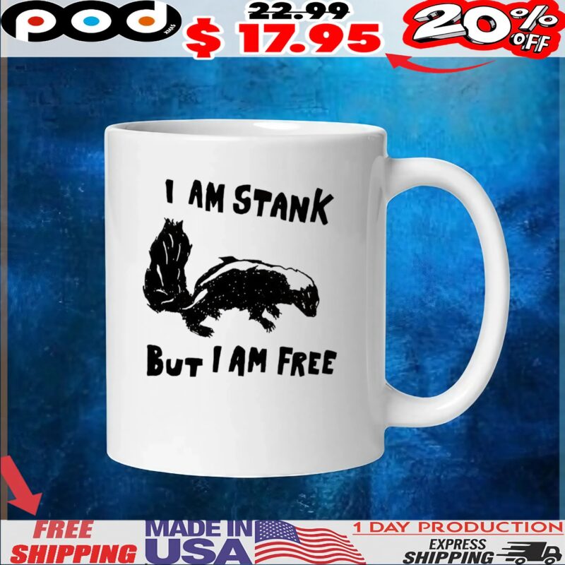 Weasel I Am Stank But I Am Free T Shirt