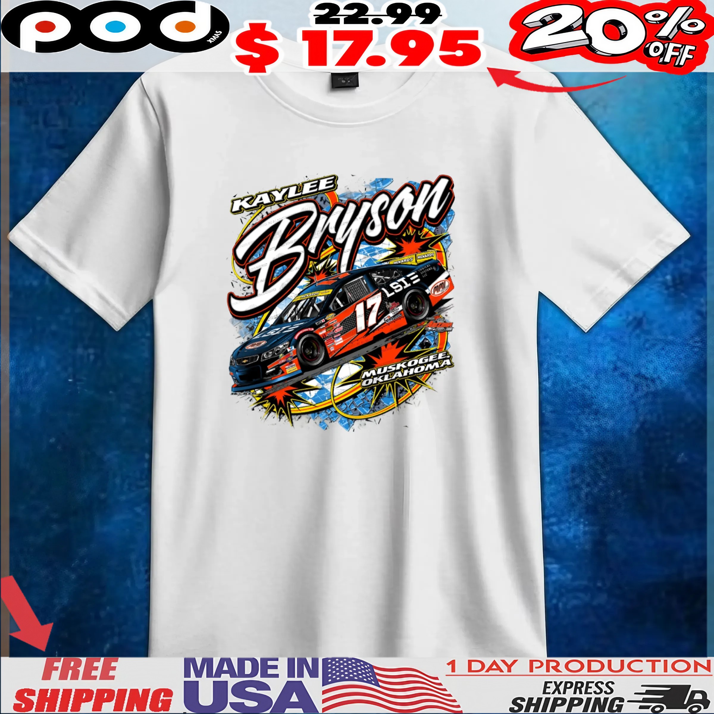 Kaylee Bryson 17 Muskogee Oklahoma Sprint Car Nascar T Shirt Kaylee Bryson 17 Muskogee Oklahoma Sprint Car Nascar T Shirt