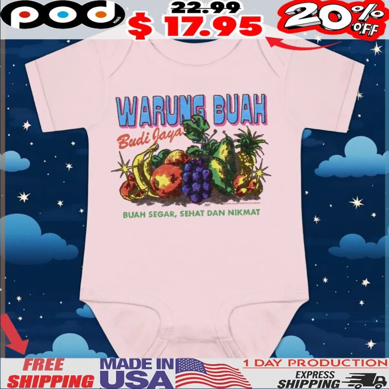 Warung Buah Budi Jaya Buah Segar, Sehat Dan Nikmat T Shirt