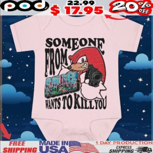 Knuckles The Echidna Sonic The Hedgehog Someone From Angel Island Wants To Kill You T Shirt