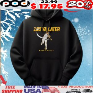 Mason Miller 103 Ya Later San Diego T Shirt
