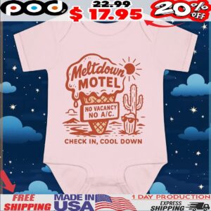 Meltdown Motel No Vacancy No AC Check In, Cool Down T Shirt