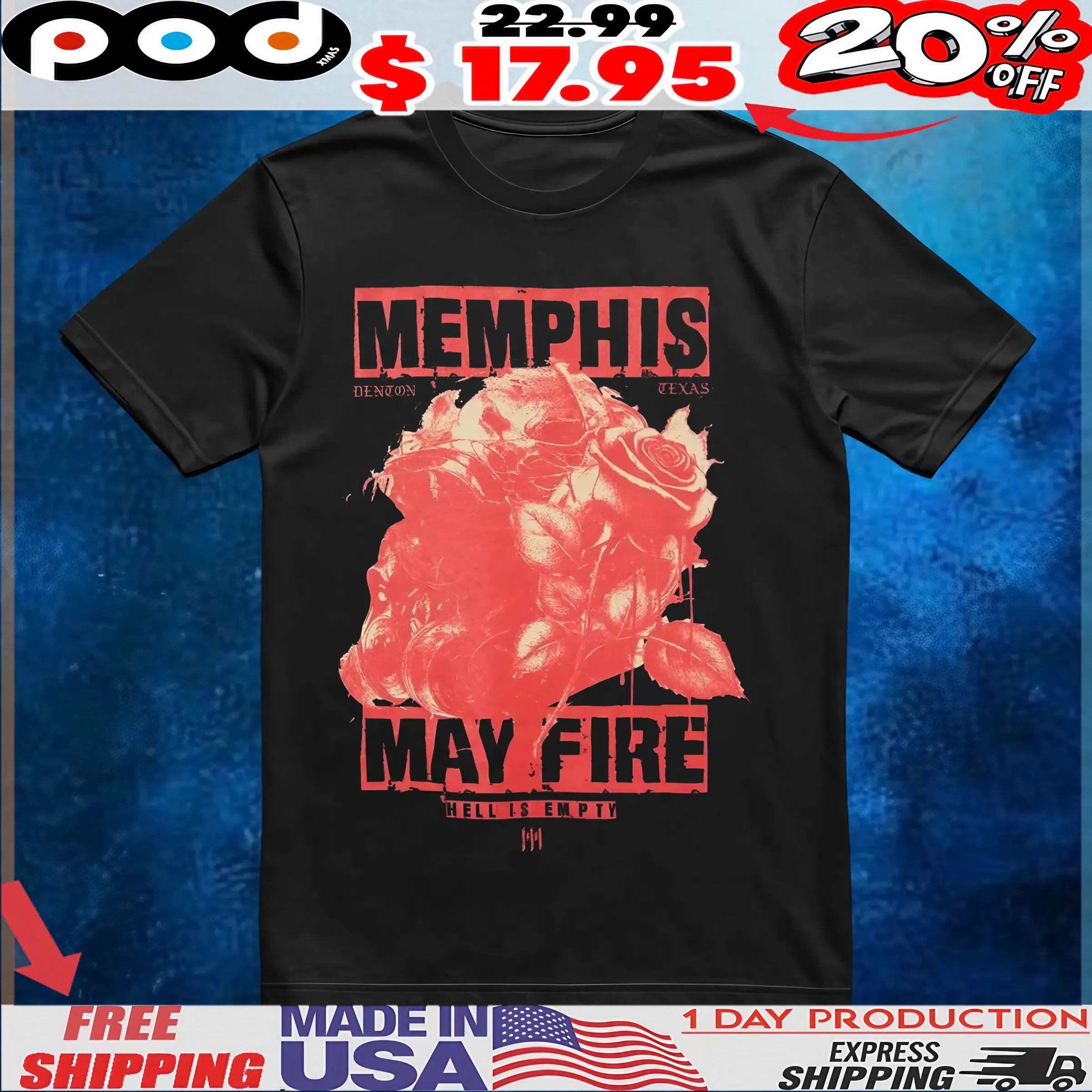 Memphis May Fire Denton Texas Hell Is Em Rose T Shirt