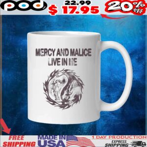 Mercy And Malice Live In Me T Shirt