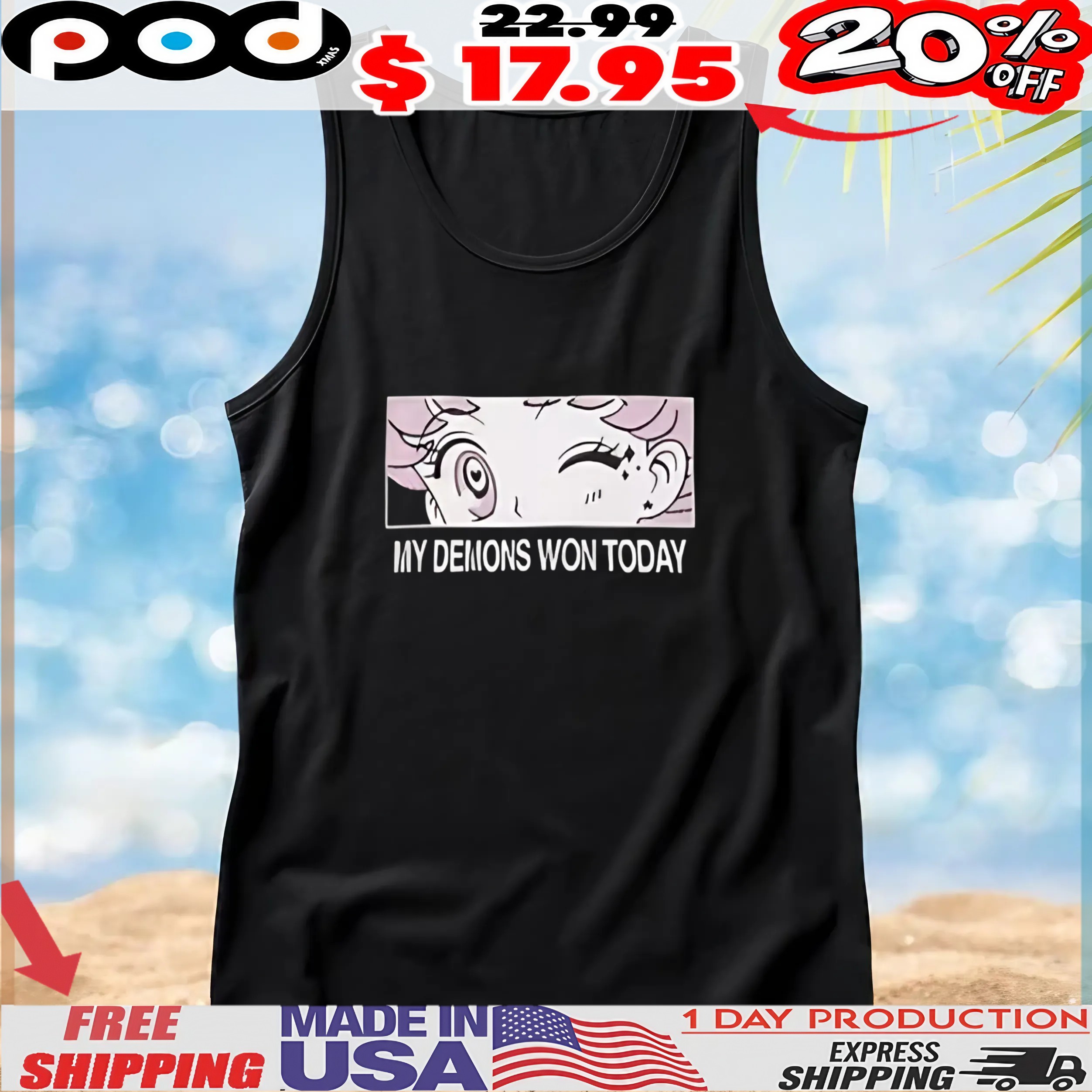My Demons Won Today Anime T Shirt
