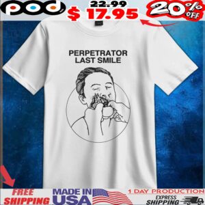 Perpetrator Last Smile T Shirt