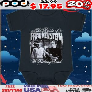 Rock Rebel Universal Monsters The Bride Of Frankenstein Belong Dead T Shirt