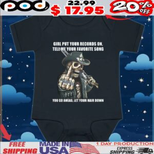 Skeleton Fuck You Finger Girl Put Your Records On, Tell Me Your Favorite Song You Go Ahead, Let Your Hair Down MEME T Shirt