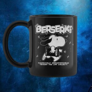 Snoopy Berserk Financially Irresponsible Trauma You Can Collect T Shirt