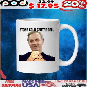 Stone Cold Centre Bell Meme T Shirt