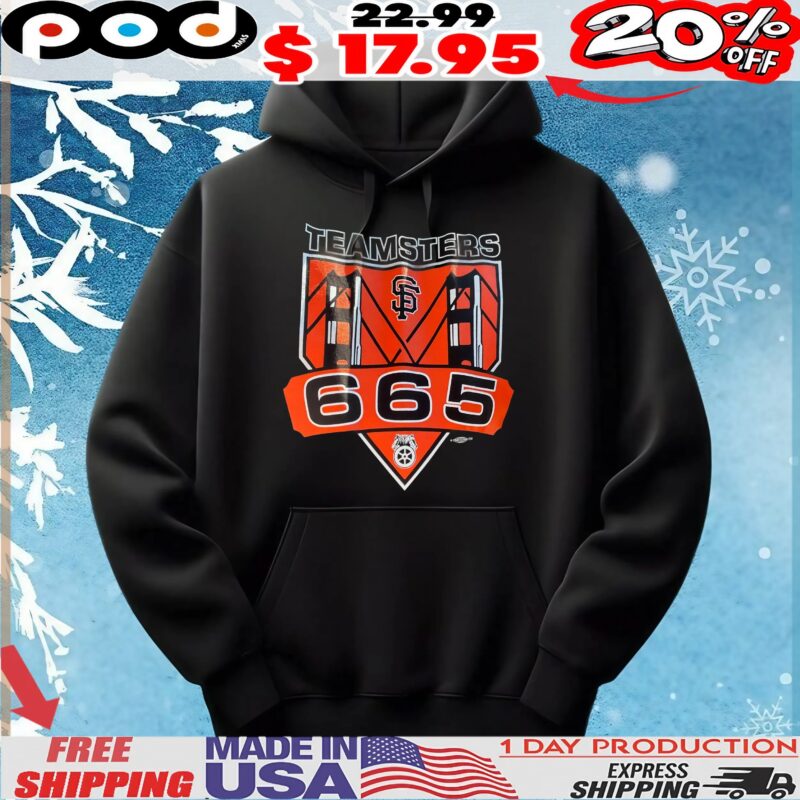 Teamsters Local 665 San Francisco Giants T Shirt