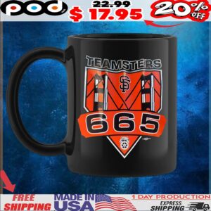 Teamsters Local 665 San Francisco Giants T Shirt
