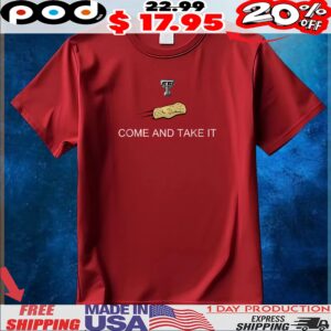 Texas Tech Red Raiders Come And Take The Tortillas T Shirt