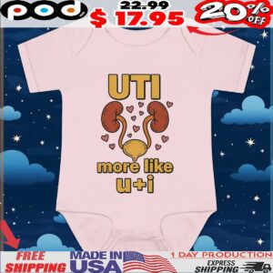 Uti More Like U I Kidney T Shirt