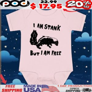 Weasel I Am Stank But I Am Free T Shirt