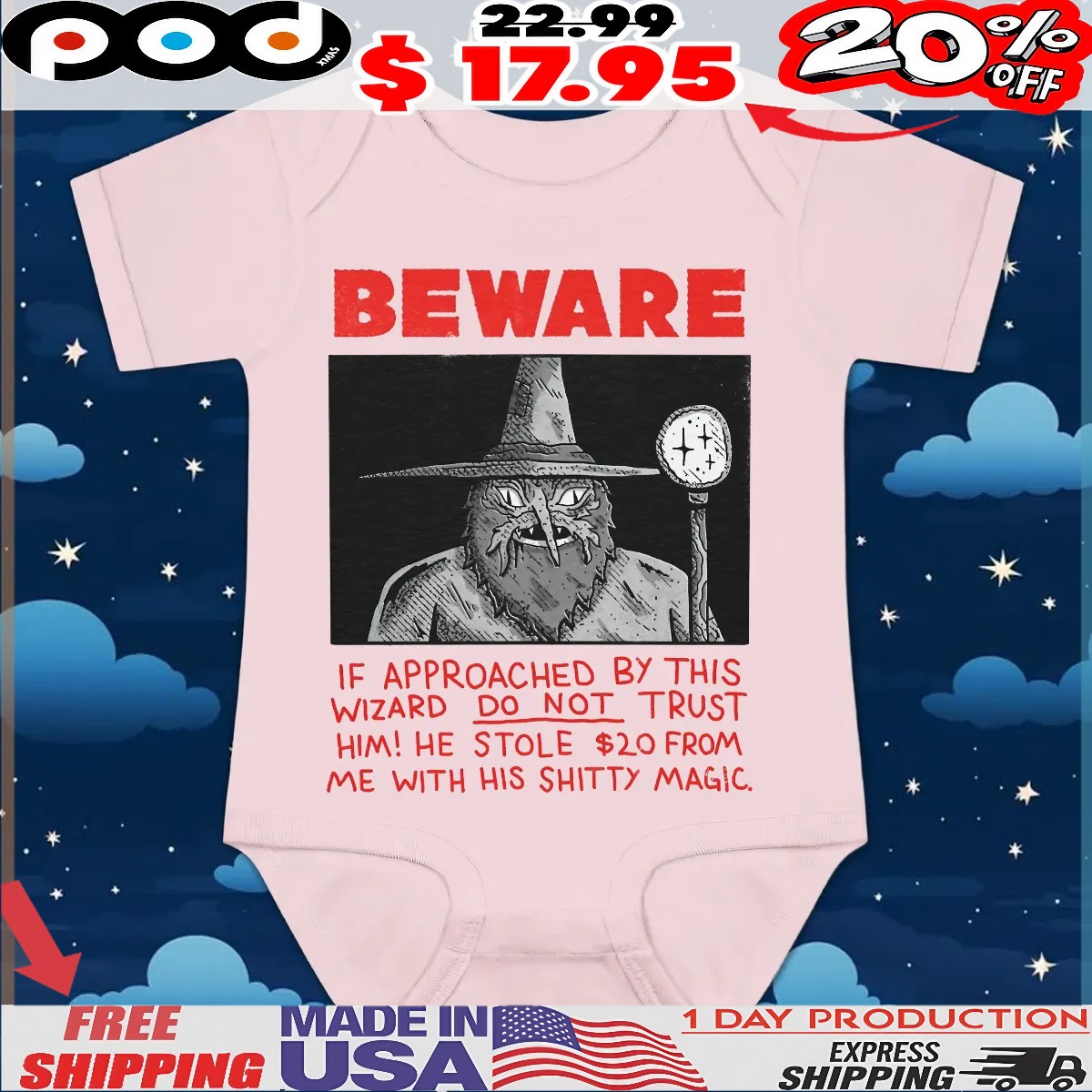 Wizard Beware If Approached By This Wizard Do Not Trust Him He Stole 20$ From Me With His Shitty Magic T Shirt