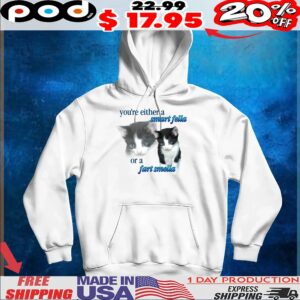 You're Either A Smart Fella Or A Fart Smella Cat Meme T Shirt