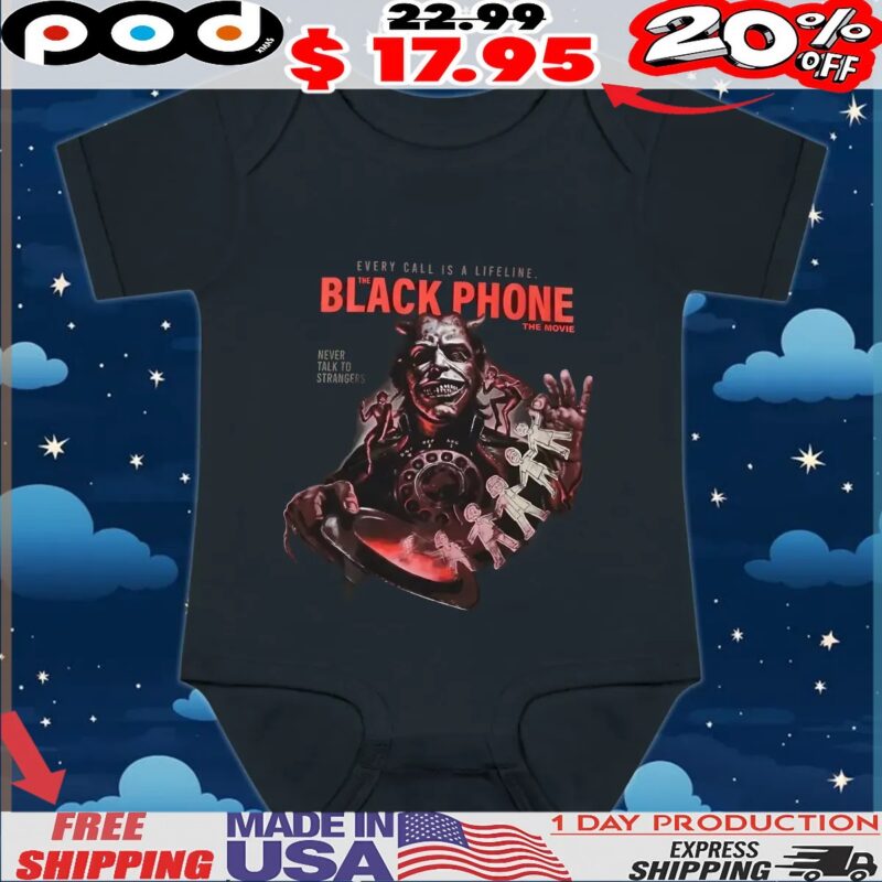 Fright Rags Every Call Is A Lifeline The Black Phone Movie Never Talk To Strangers T Shirt