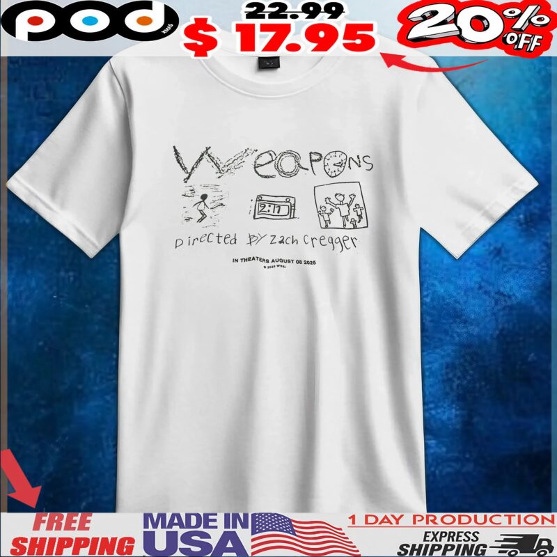 Weapons Directed By Zach Cregger In Theaters August 08 2025 T Shirt