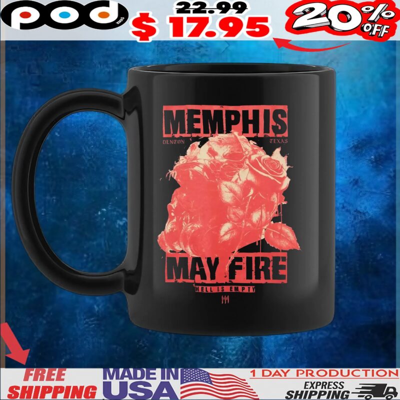 Memphis May Fire Denton Texas Hell Is Em Rose T Shirt