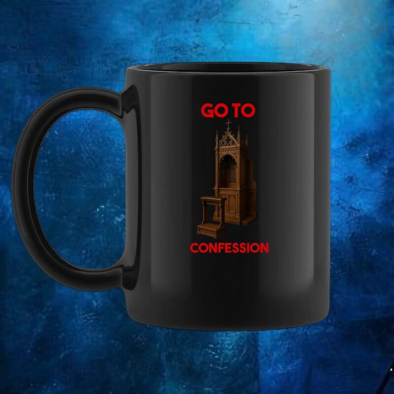 Go To Confession' confessional t shirt