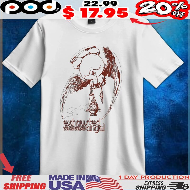 Exhausted Angel T Shirt