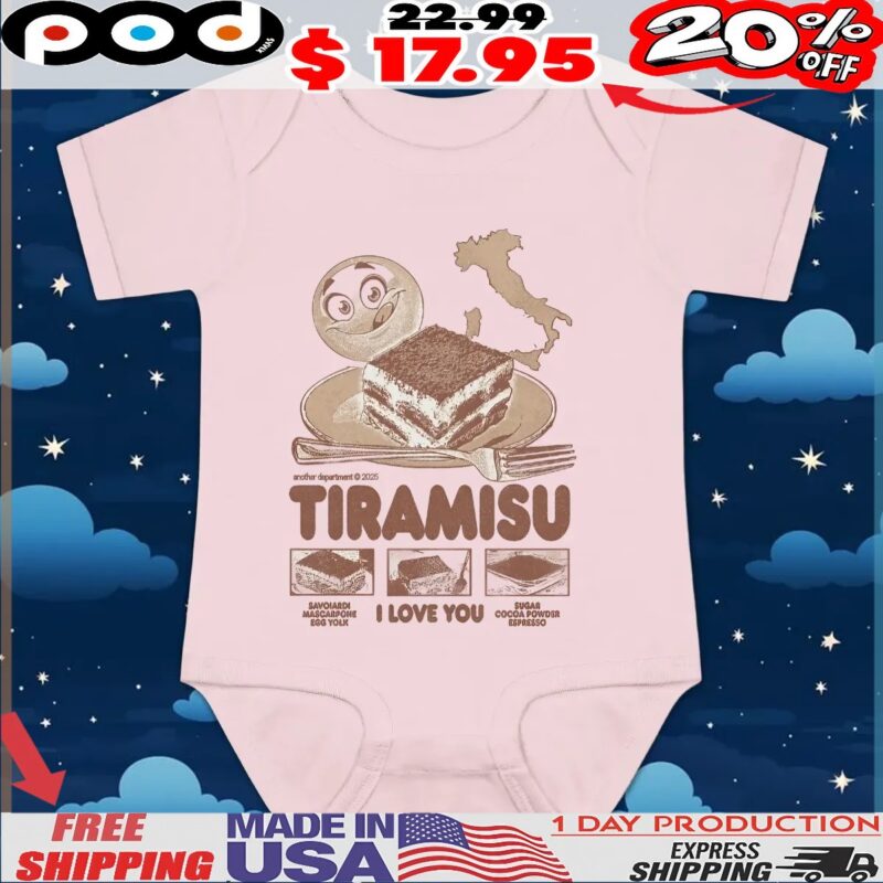 Tiramisu, I Love You Savoiardi Mascarpone Egg Yolk Sugar Cocoa Powder Espresso T Shirt