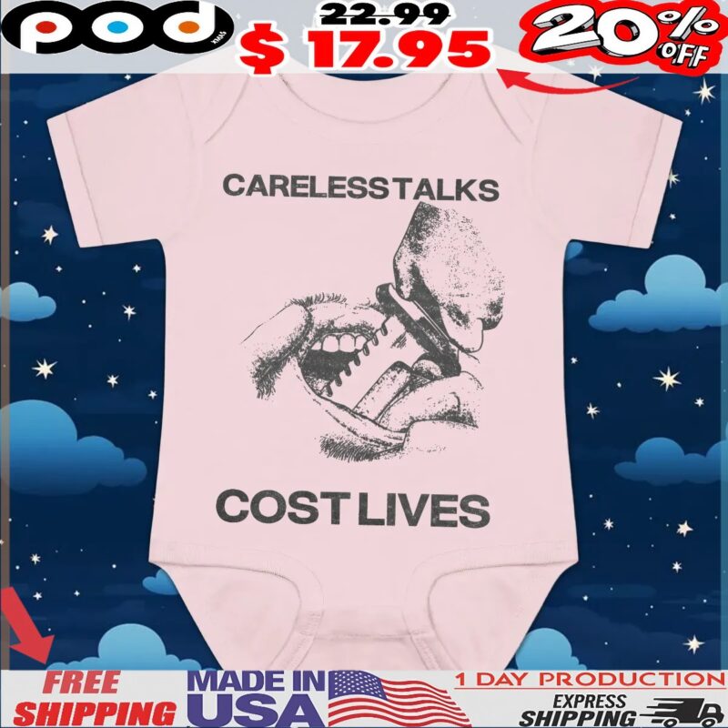 Careless Talks Cost Lives T Shirt