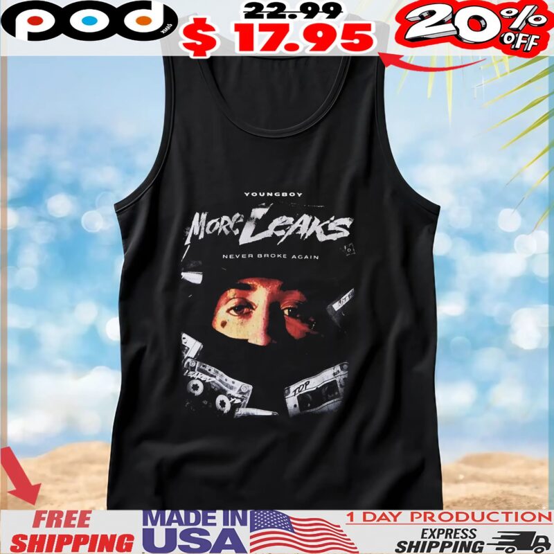 Nba Never Broke Again Youngboy More Leaks T Shirt