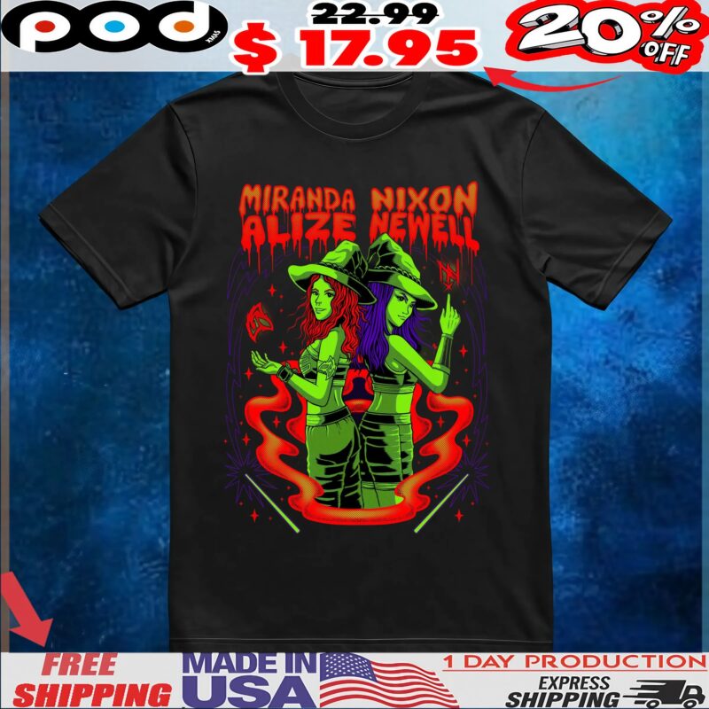 Miranda Nixon And Alize Newell T Shirt